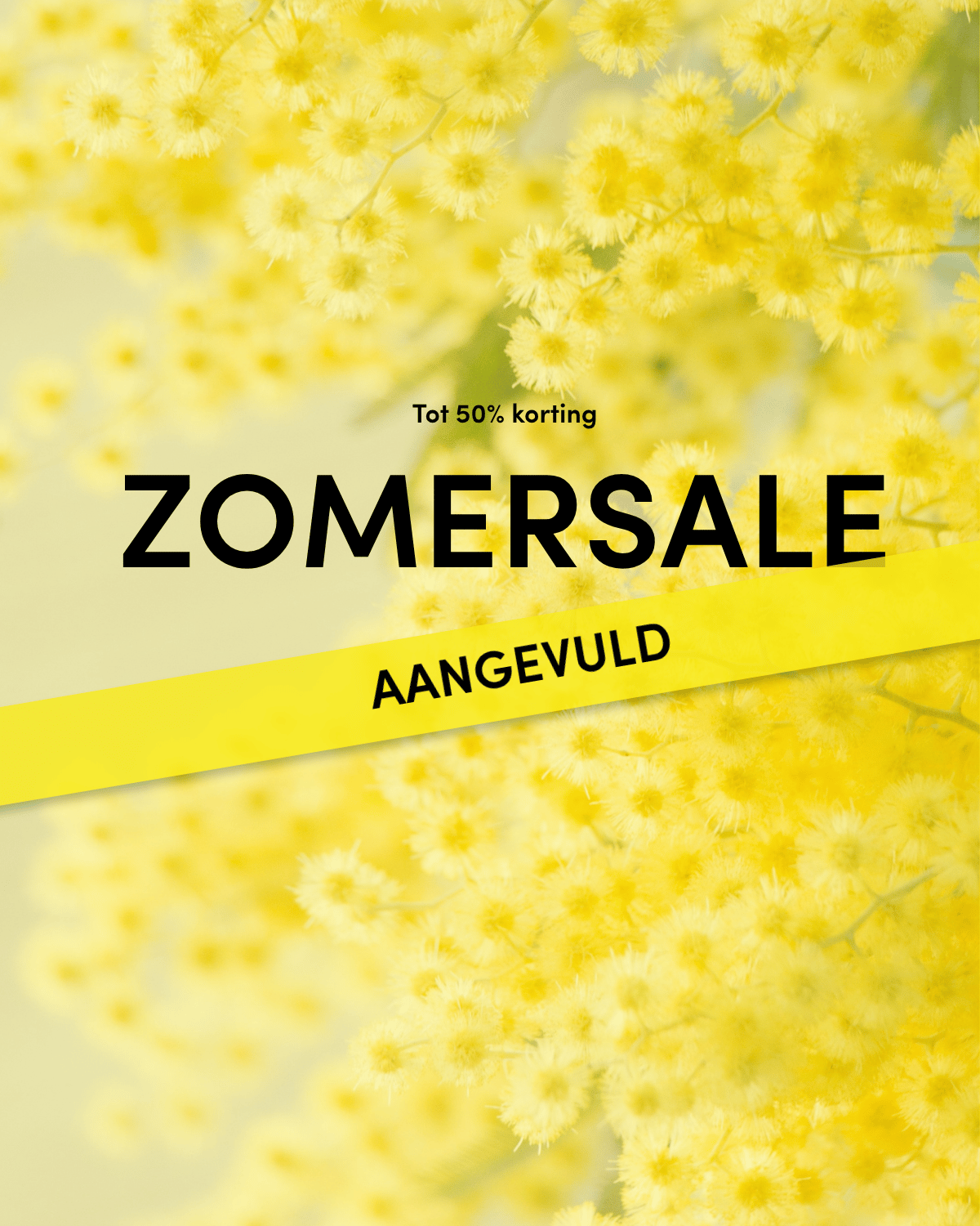 Yellow floral background with bold text: "Zomersale" and "Aangevuld," advertising up to 50% discount.