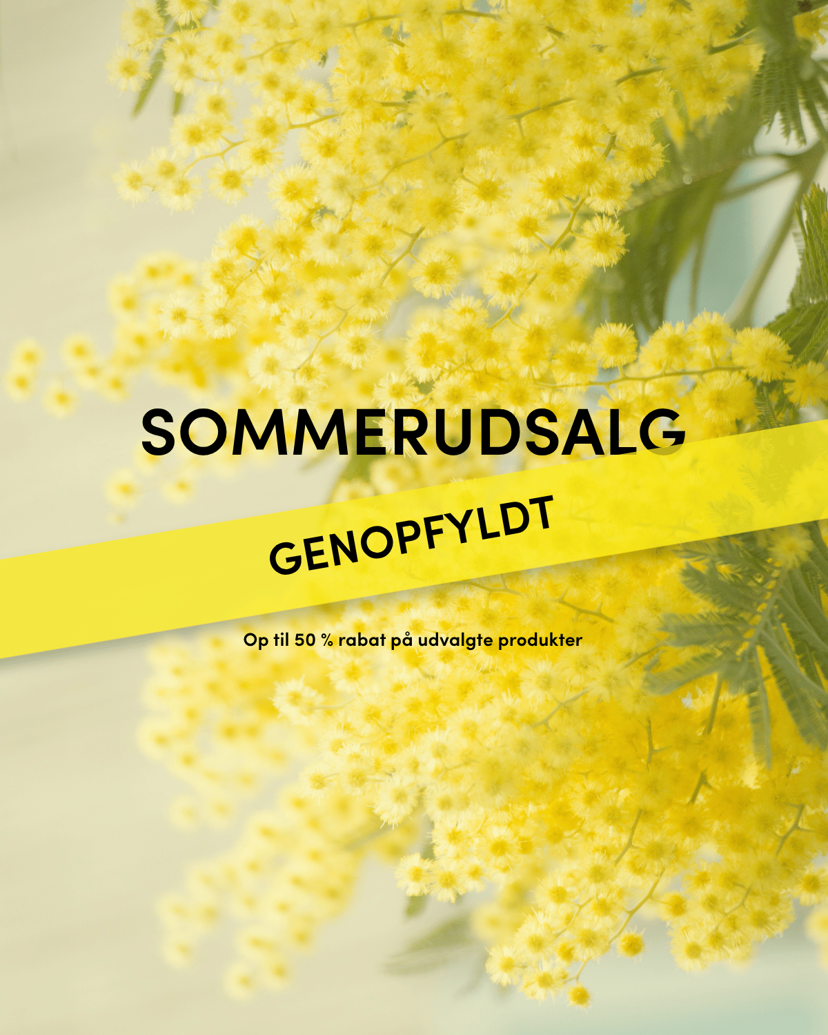A bouquet of yellow flowers with Danish text overlay promoting a summer sale, offering up to 50% discount on select products.