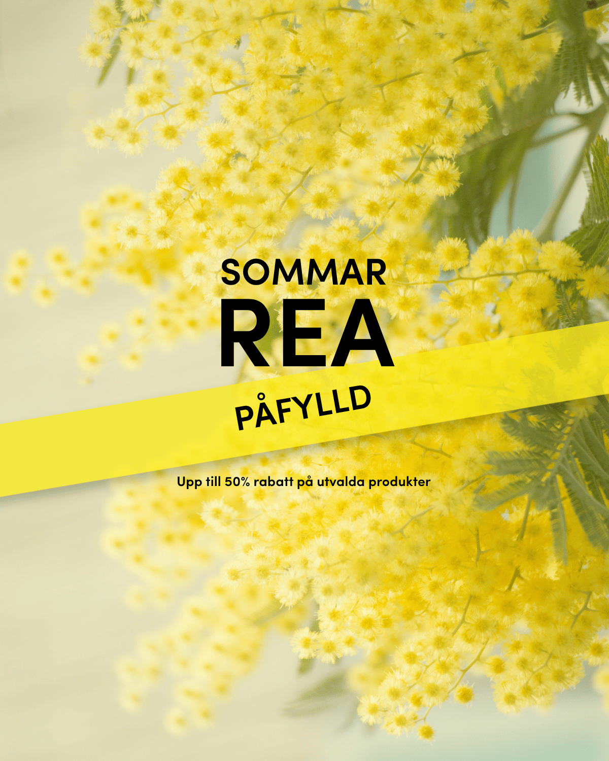 Yellow mimosa flowers with Swedish text announcing a summer sale, offering up to 50% discount on selected products.