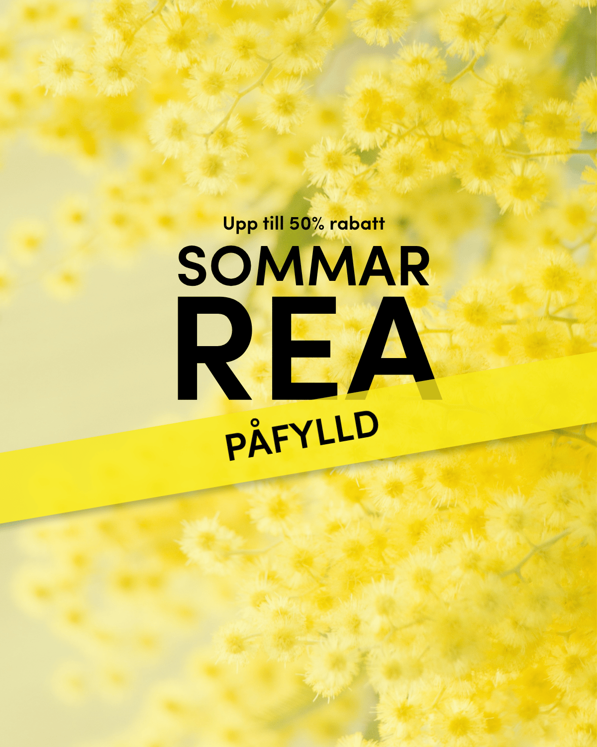 Yellow floral background with text in Swedish announcing a summer sale, "SOMMAR REA PÅFYLLD," offering up to 50% discount.